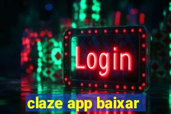 claze app baixar