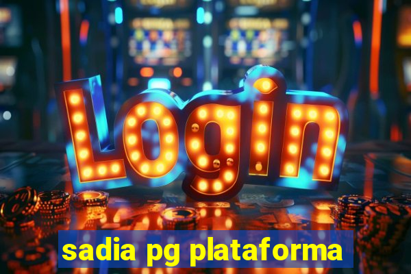 sadia pg plataforma