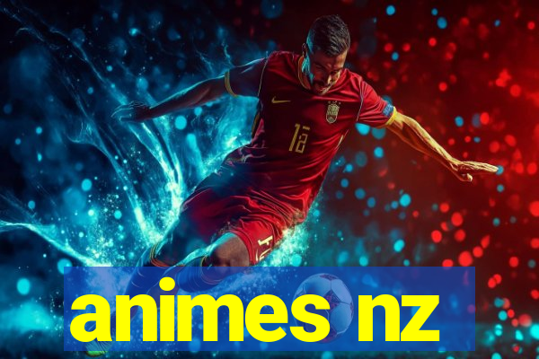 animes nz