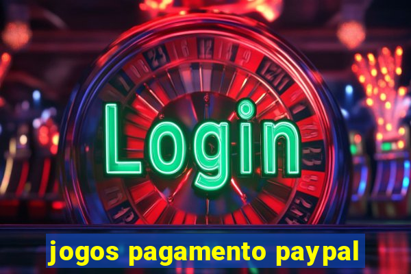 jogos pagamento paypal
