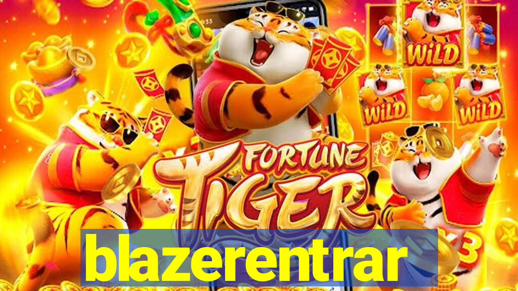 blazerentrar