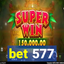 bet 577