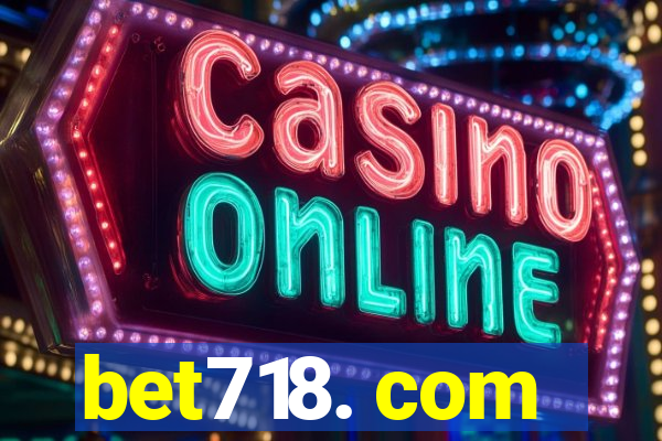 bet718. com