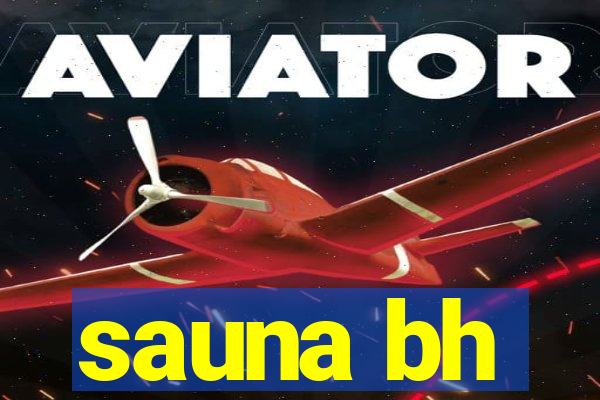 sauna bh