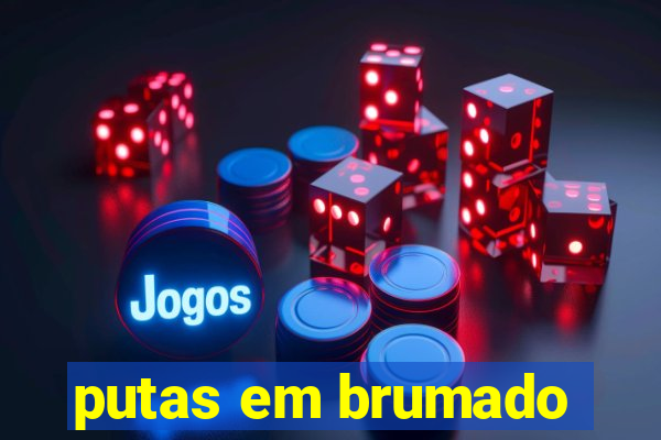 putas em brumado