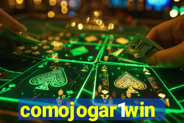 comojogar1win