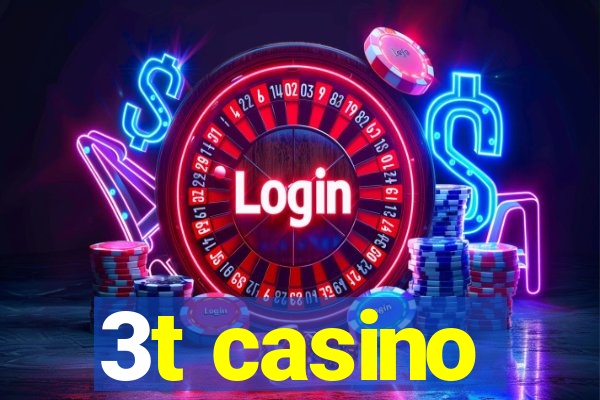 3t casino