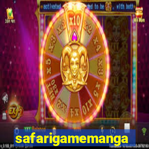 safarigamemanga