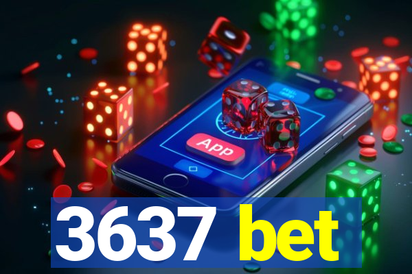 3637 bet