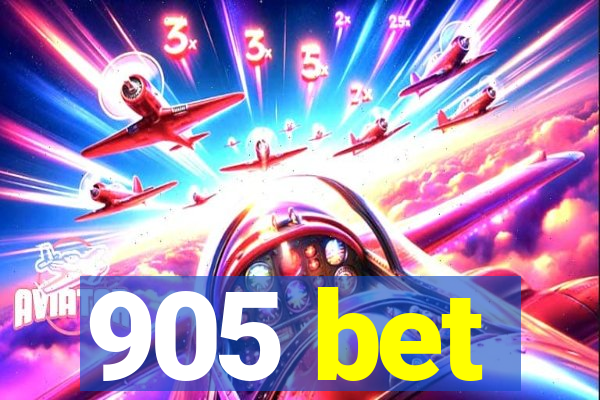 905 bet
