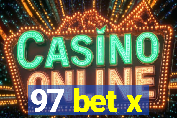 97 bet x