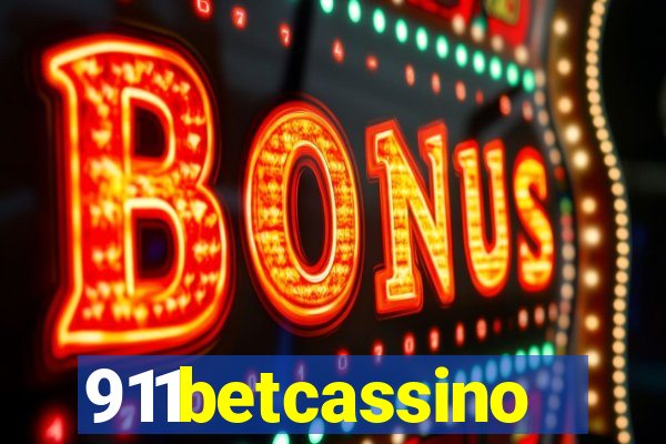 911betcassino
