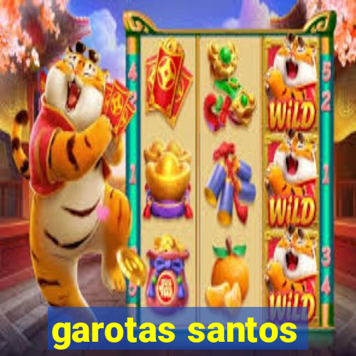 garotas santos