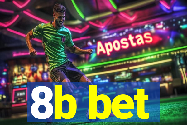 8b bet