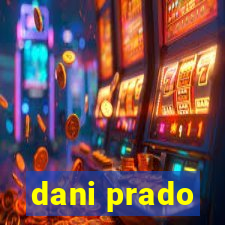 dani prado