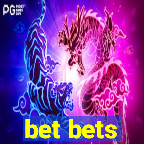 bet bets