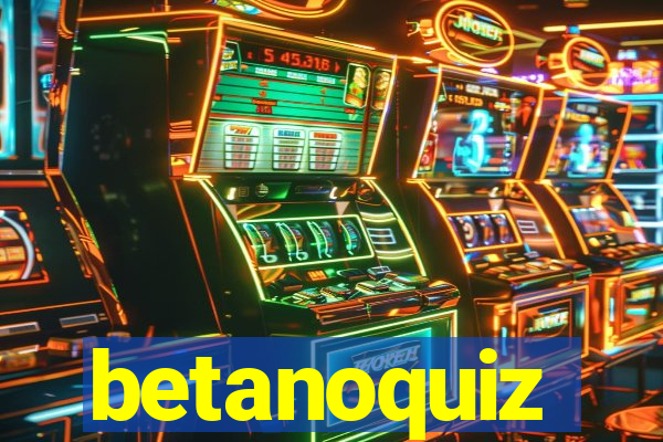 betanoquiz