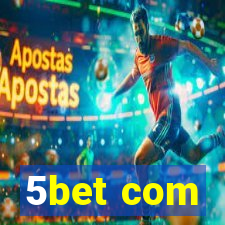 5bet com