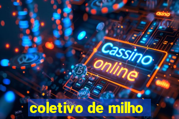 coletivo de milho