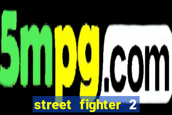 street fighter 2 (ps2 iso)