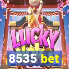 8535 bet