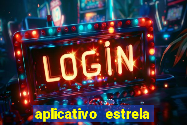 aplicativo estrela bet apk