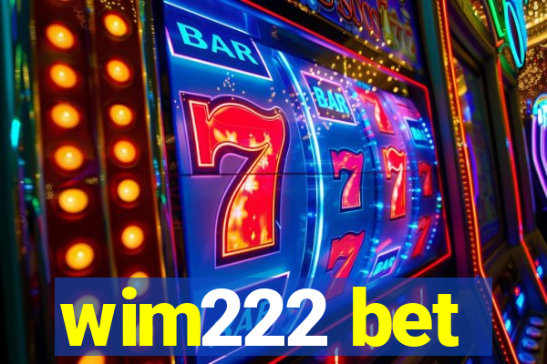 wim222 bet