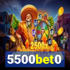 5500bet0