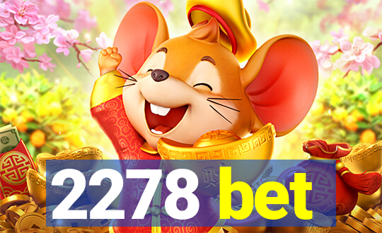 2278 bet