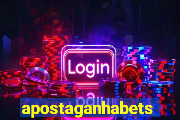 apostaganhabets
