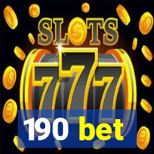 190 bet