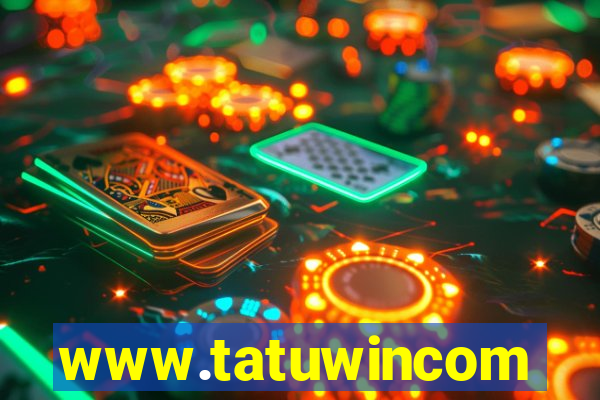 www.tatuwincom