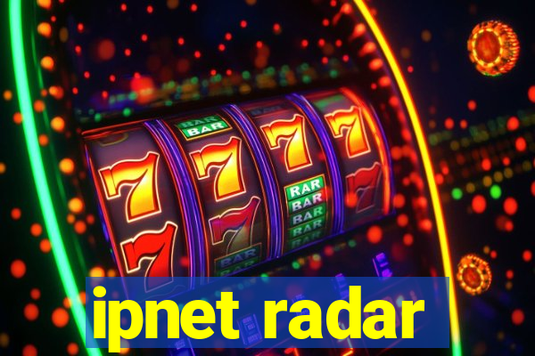 ipnet radar