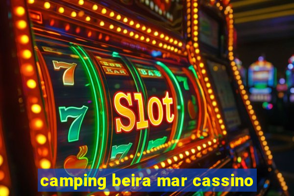 camping beira mar cassino