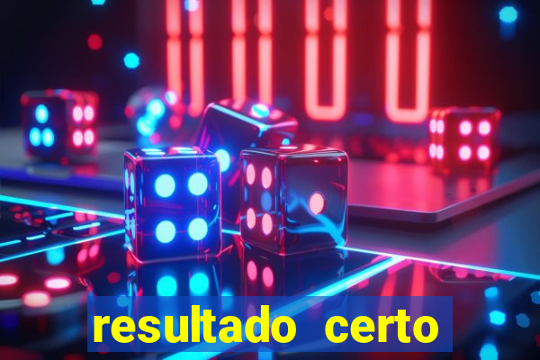 resultado certo loteria federal