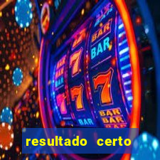 resultado certo loteria federal