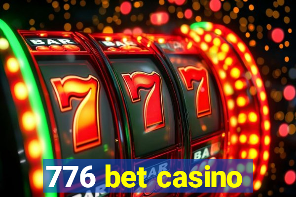 776 bet casino