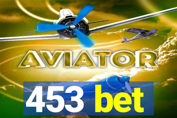 453 bet