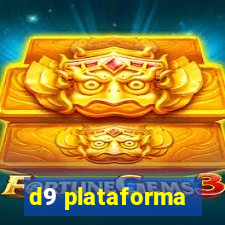 d9 plataforma