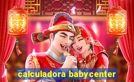 calculadora babycenter