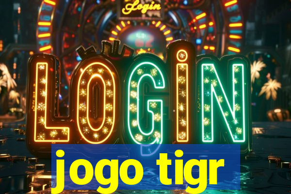 jogo tigr