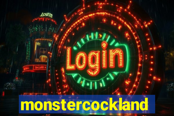 monstercockland