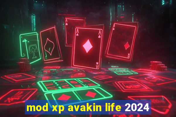 mod xp avakin life 2024