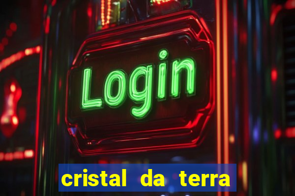 cristal da terra stardew valley