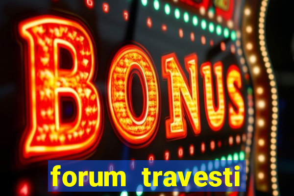 forum travesti porto alegre