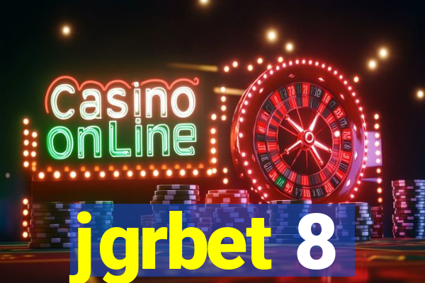 jgrbet 8