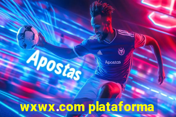 wxwx.com plataforma