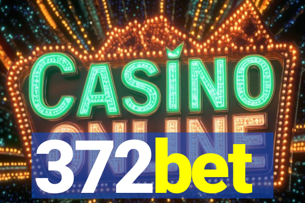 372bet