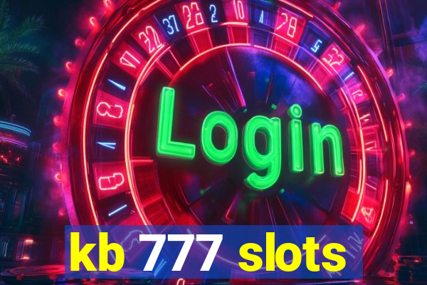 kb 777 slots