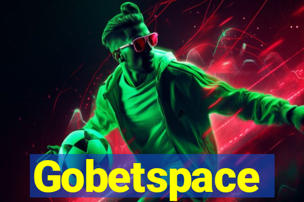 Gobetspace